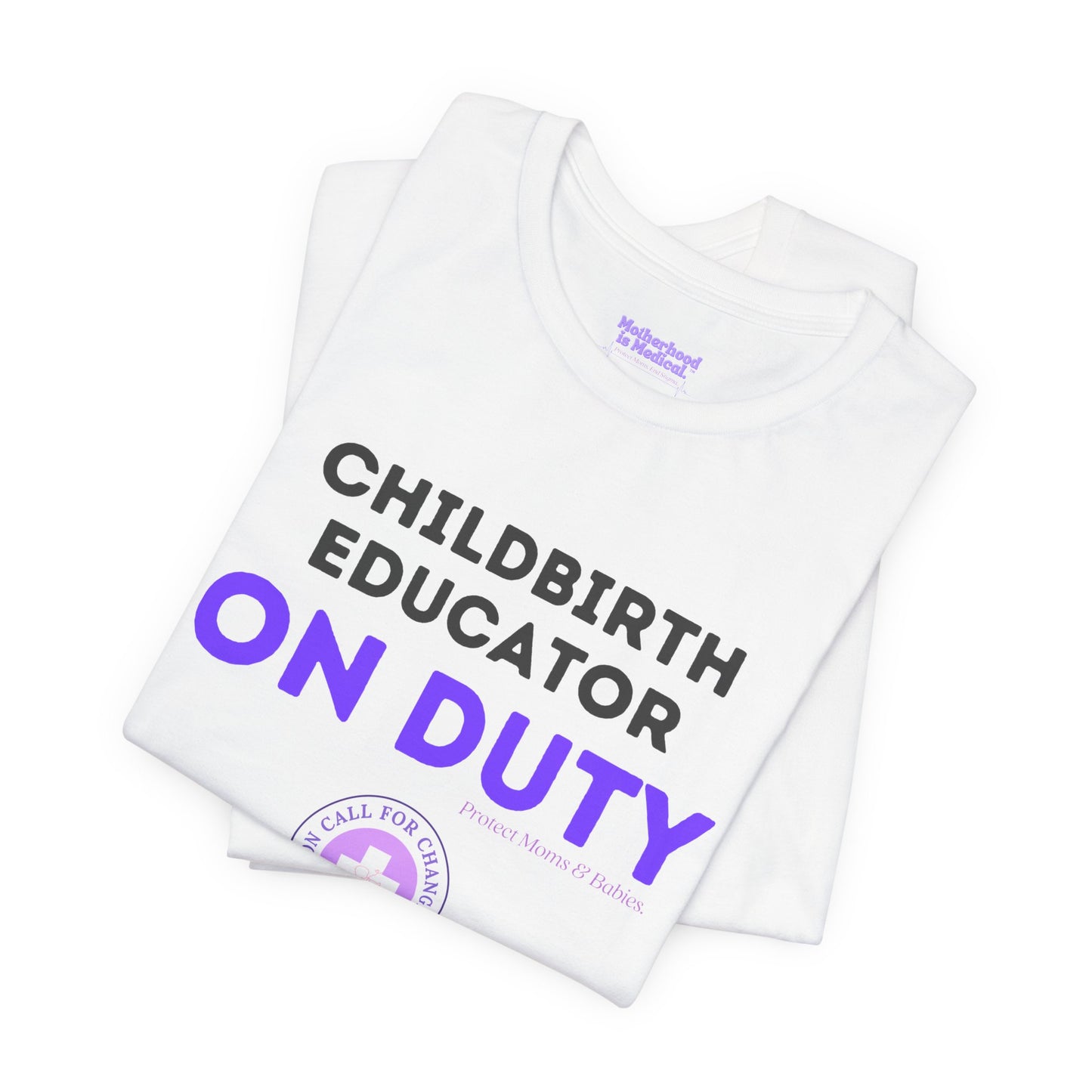 Childbirth Educator on Duty