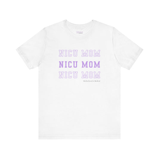 NICU Mom Tee
