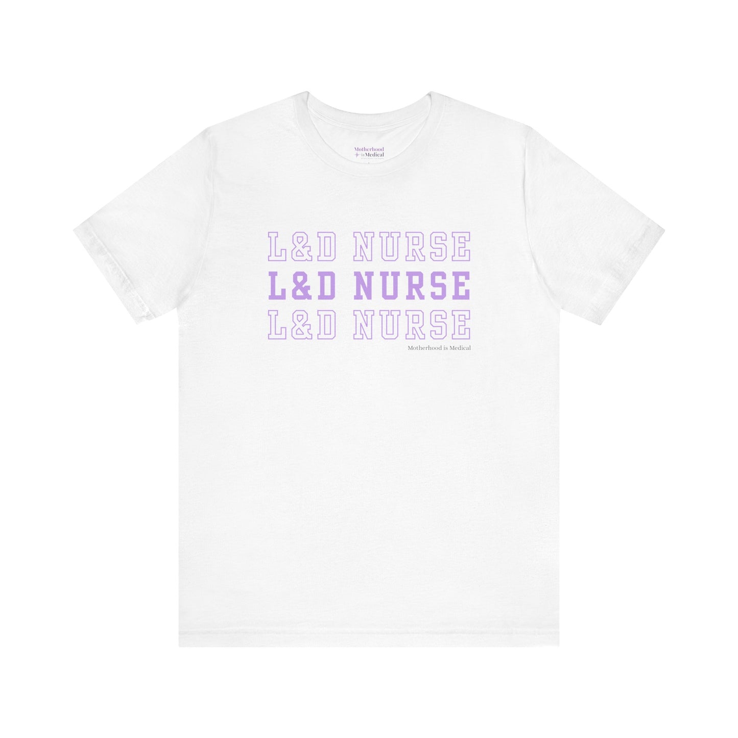 L&D Nurse Tee
