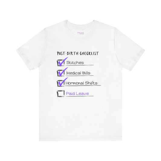 Post-Birth Checklist Tee