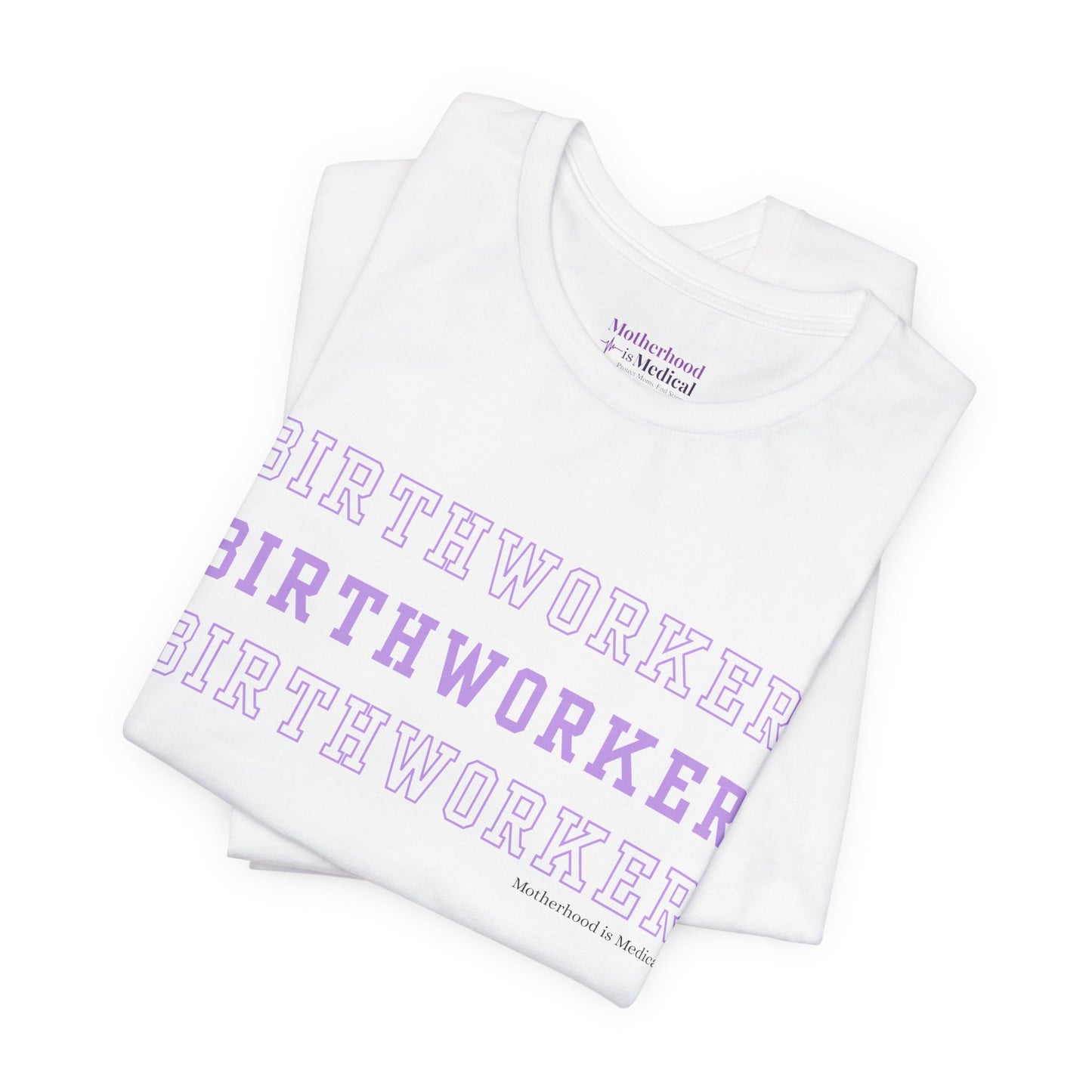 Birthworker Tee