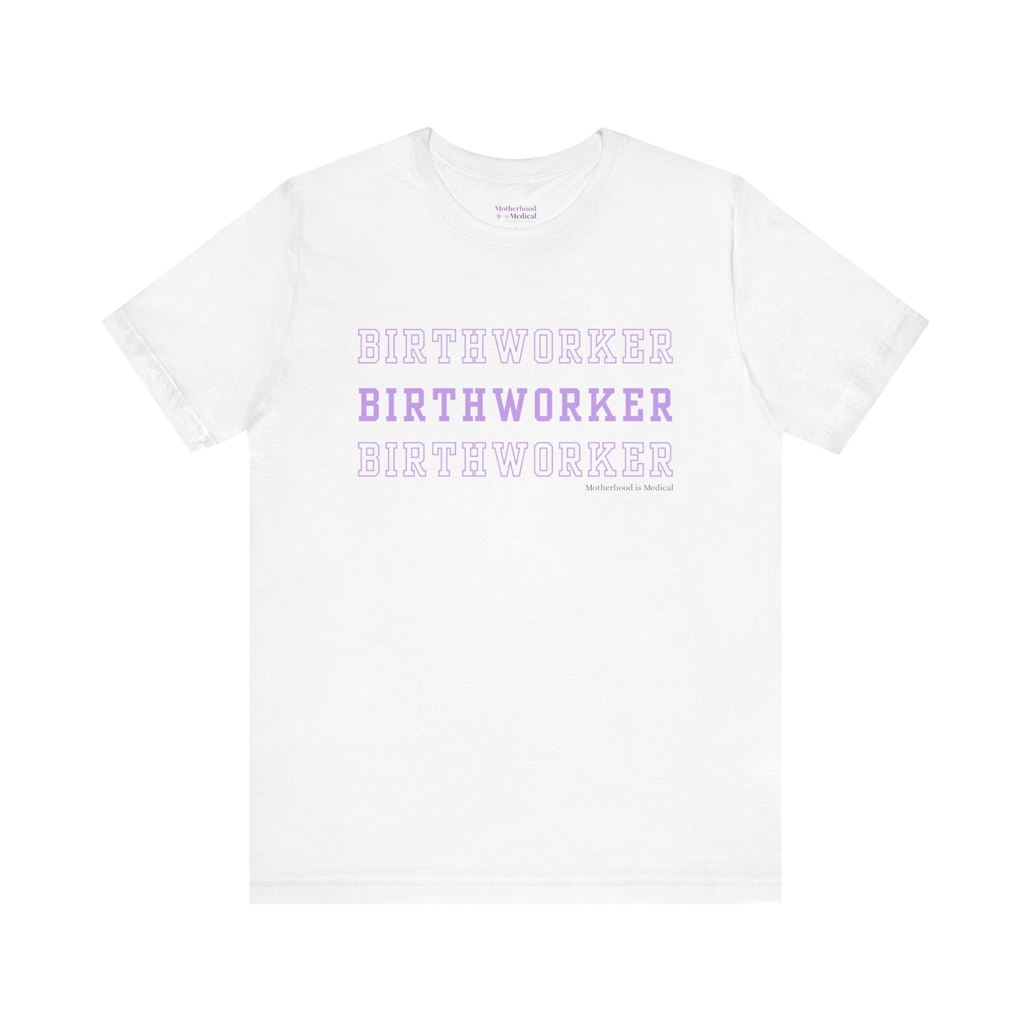 Birthworker Tee